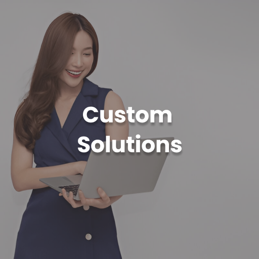 Custom Solutions-1